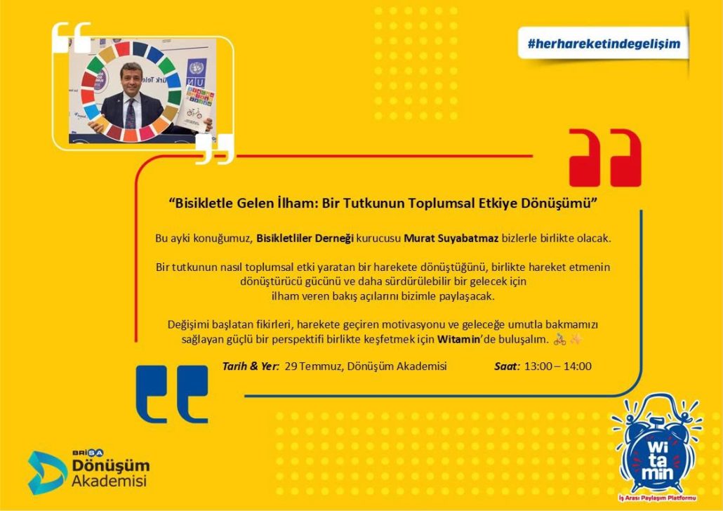 Brisa Dönüşüm Akademisi'nin #herhareketindegelişim vizyonuyla düzenlediği etkinlikte, bisiklet kullanımının toplumsal dönüşümdeki gücü ve sürdürülebilir gelecek için atılması gereken adımlar Bisikletliler Derneği kurucusu Murat Suyabatmaz ile konuşuldu.