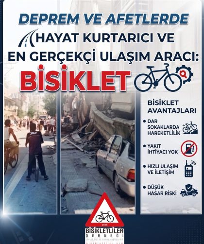 Deprem sonrasında motorlu araçların çaresiz kaldığı enkaz bölgelerinde bisiklet; yakıtsız yapısı, dar alanlara kolay erişimi, gıda-ilaç taşıması ve sessiz haberleşme imkanıyla hayat kurtarıyor. Siz de Bisikletliler Derneği ile afet farkındalığını artırın!